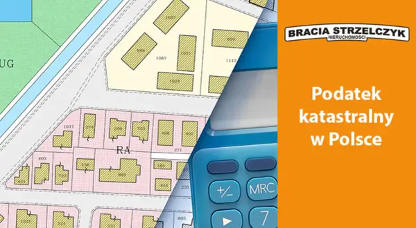 Mapa działek i kalkulator symbolizują co to jest podatek katastralny w Polsce.
