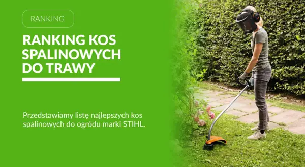 Ranking kos spalinowych do trawy. Kobieta w ochronnym kasku i rękawiczkach przycina trawnik kosą spalinową STIHL.