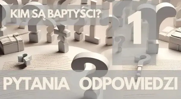 Baptyści co to za wiara? Poznaj ich niezwykłe przekonania i praktyki
