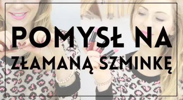 Jak naprawić złamaną szminkę - proste sposoby, które działają