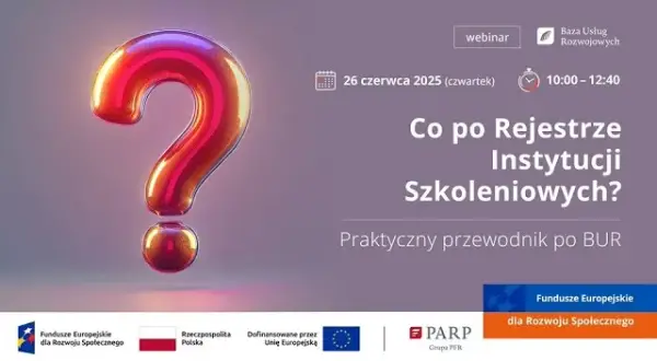 Jak uzyskać dofinansowanie z BUR? Praktyczny przewodnik 2025