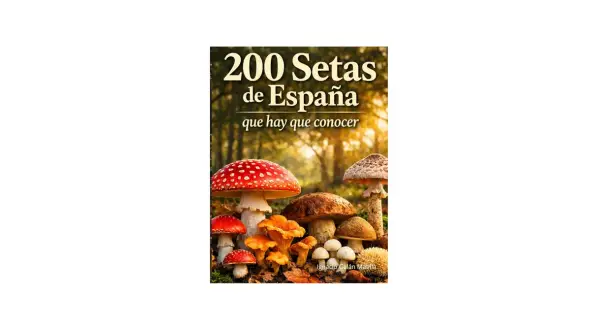 Un libro muestra la diversidad de **setas en España**, con imágenes de varias especies, incluyendo la seta de fly agaric y otras setas comestibles y venenosas.