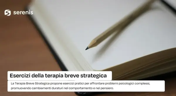 Terapia breve strategica: esercizi per l'ansia su un quaderno aperto con una matita. Un approccio pratico per superare blocchi e promuovere cambiamenti.