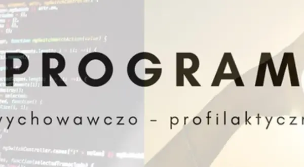 PROGRAM wychowawczo - profilaktyczny. Kod źródłowy i serce symbolizujące troskę.
