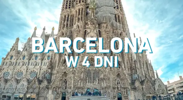 Sagrada Familia w Barcelonie pod błękitnym niebem z napisem "BARCELONA W 4 DNI".