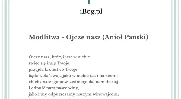 Ile próśb zawiera modlitwa Ojcze nasz? Wyjaśnienie znaczenia każdej z nich