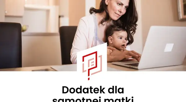 Świadczenia dla samotnej matki: jakie wsparcie możesz otrzymać w Polsce?