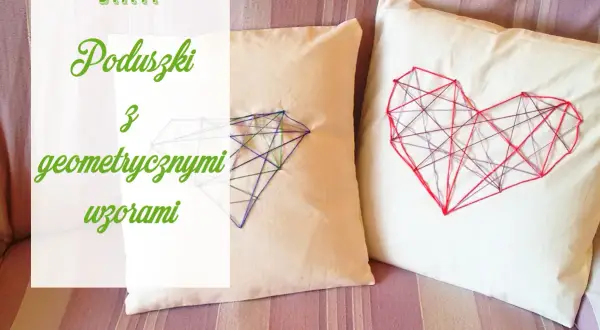Jak uszyć poszewki na poduszki? Łatwy poradnik DIY (nawet dla Ciebie!)