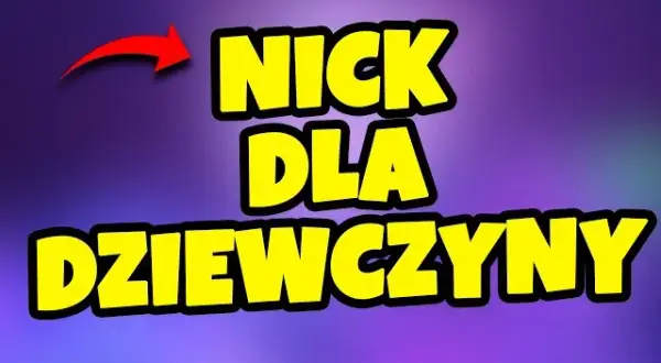 Jak nazwać dziewczynę na Messengerze? Pomysły na kreatywne i zabawne nicki