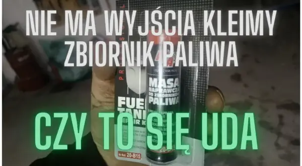 Czym skleić metalowy zbiornik paliwa? Napraw go sam!