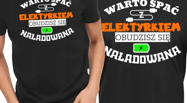 Koszulka dla elektryka: Jaki motyw rozbawi fachowca?