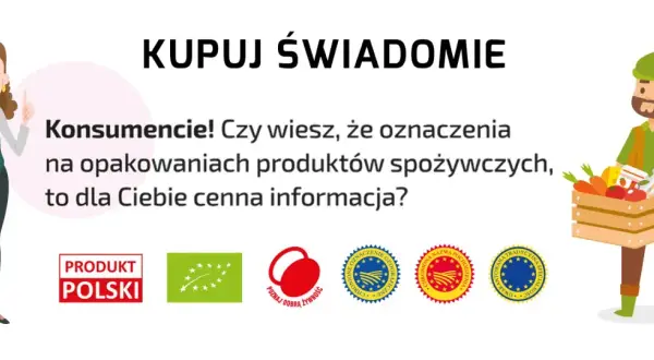 Kupuj świadomie! Zwracaj uwagę na oznaczenia produktów, by mieć pewność co do jakości towaru. Ilustracja pokazuje rolnika z koszem warzyw i kobietę wskazującą na etykiety.