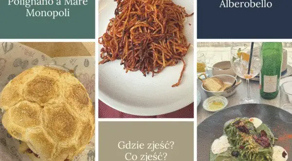Alberobello: Gdzie zjeść? Przewodnik po najlepszych smakach Apulii