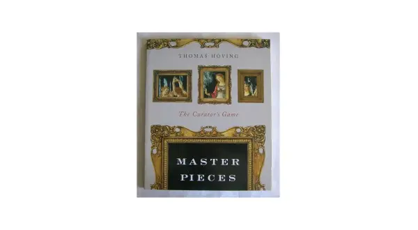 Book cover for "The Curator's Game" by Thomas Hoving, featuring framed Renaissance paintings and the title "MASTER PIECES.