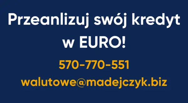 Przeanalizuj swój kredyt w EURO! Zadzwoń 570-770-551 lub napisz walutowe@madejczyk.biz. Unieważnienie kredytu w euro jest możliwe.
