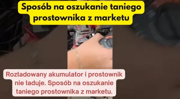 Prostownik nie ładuje akumulatora? Diagnostyka i proste rozwiązania