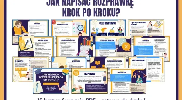 Zestaw 15 kart PDF "Jak napisać rozprawkę krok po kroku?". Dowiedz się, co to jest rozprawka i jak ją tworzyć.