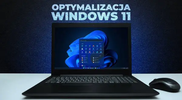 Laptop z ekranem Windows 11 i menu Start. Napis "Optymalizacja Windows 11" nad ekranem. Obok myszka komputerowa.