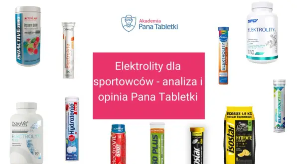 Elektrolity: Jak wybrać najlepsze? Sprawdź skład i opinie z forum