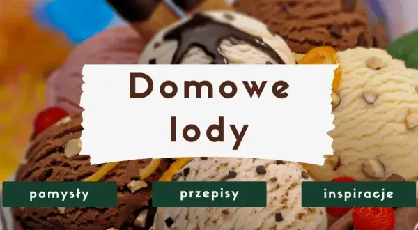 Jak zrobić dietetyczne lody, które zaspokoją Twoje słodkie pragnienia
