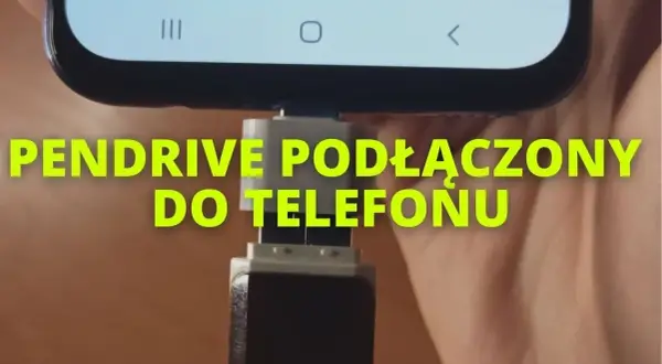 Jak podłączyć pendrive do telefonu bez OTG - proste metody i porady