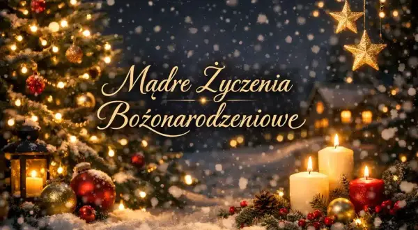 Śnieżna noc, choinka, świece i gwiazdy tworzą magiczną atmosferę. Tekst "Mądre życzenia bożonarodzeniowe" zaprasza do refleksji.