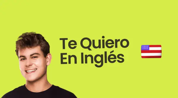 Joven sonriente con texto "Te Quiero En Inglés" y bandera de EE.UU.