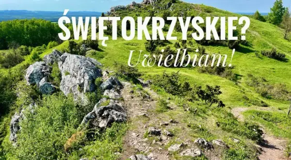 Góry Świętokrzyskie gdzie jechać: najlepsze miejsca i atrakcje do odwiedzenia