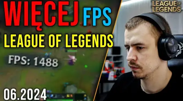 Jak zwiększyć FPS w LoLu? Skuteczny poradnik optymalizacji