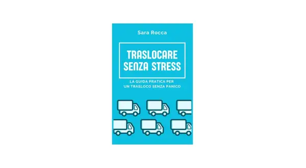 Copertina libro "Traslocare senza stress": guida pratica per come fare un trasloco intelligente, con sei furgoni stilizzati.