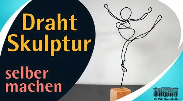 Drahtskulpturen: Anleitungen, Künstler & DIY-Ideen