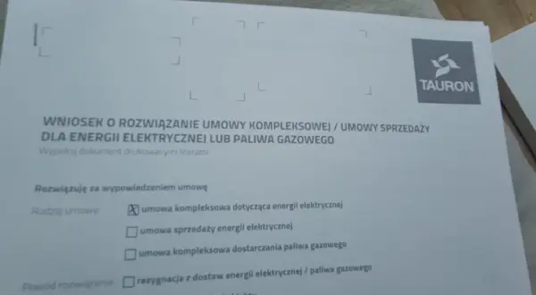 Wniosek o rozwiązanie umowy kompleksowej dla energii elektrycznej lub paliwa gazowego z Tauron.