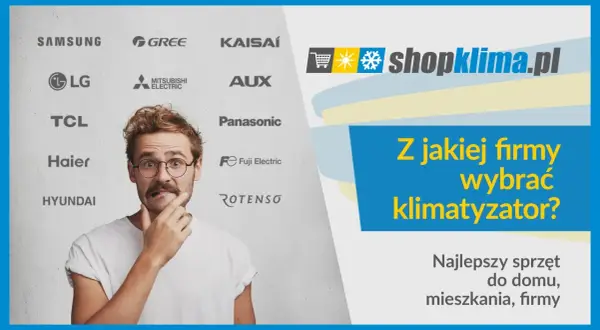 Klimatyzacja jakiej firmy - poznaj najlepsze marki i modele na rynku