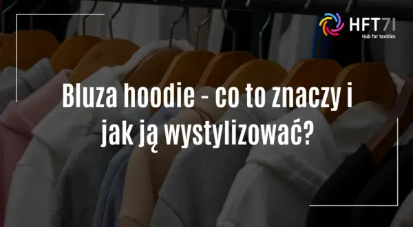 Bluza hoodie: Co to znaczy? Poznaj jej cechy, historię i styl