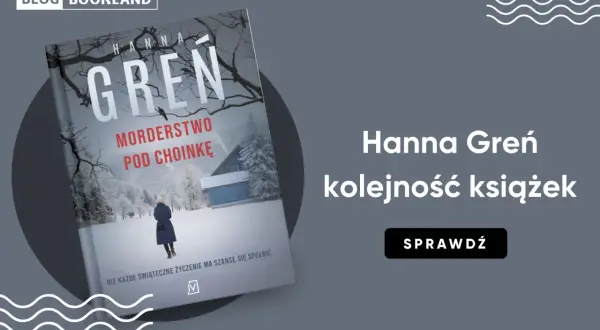 Okładka książki Hanny Greń "Morderstwo pod choinkę". Sprawdź kolejność książek autorki.