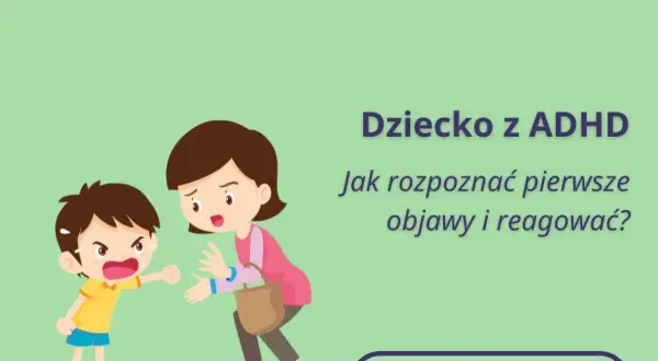 Jak zdiagnozować ADHD u dziecka: 10 kluczowych kroków