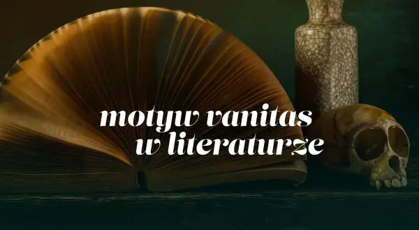 Otwarta księga, czaszka i waza – symbolika vanitas w literaturze baroku.