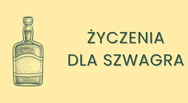 Szkic butelki i napis "Życzenia dla szwagra". Idealne na śmieszne życzenia urodzinowe dla szwagra, który lubi się zabawić!