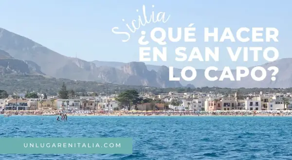 Vista de la playa y el pueblo de San Vito Lo Capo, Sicilia. ¿Qué ver en San Vito Lo Capo?