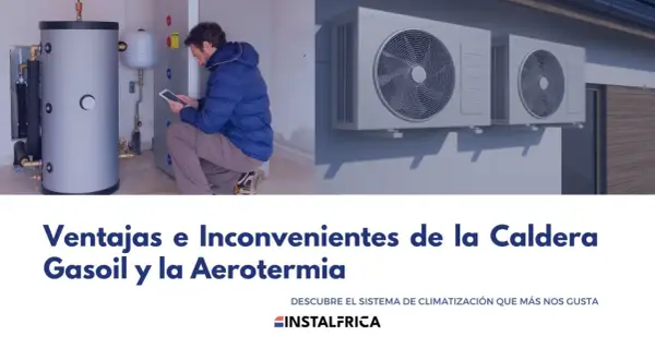 Hombre revisa tablet junto a caldera de gasoil. A la derecha, unidades exteriores de aerotermia. Considera cambiar caldera de gasoil.