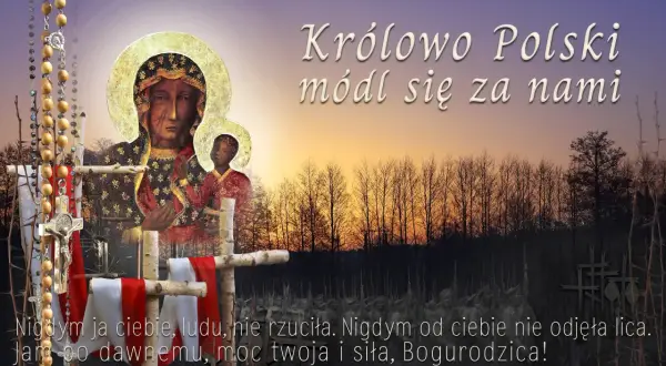Ikona Matki Boskiej z Dzieciątkiem, różaniec, krzyże i cytat "Królowo Polski, módl się za nami". Obraz nawiązuje do przypadków wskrzeszenia w Polsce.
