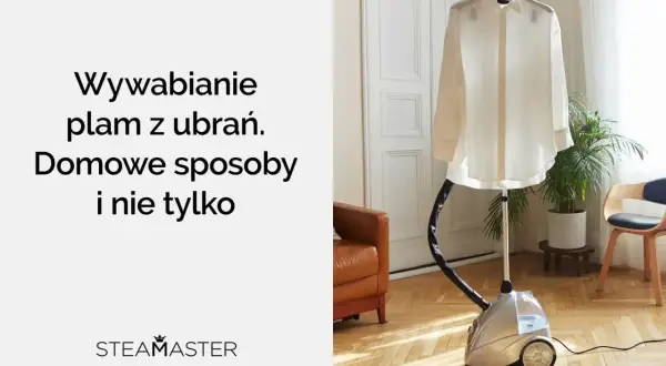 Parowy generator z koszulą na wieszaku, gotowy na walkę z trudnymi plamami niewiadomego pochodzenia. Domowe sposoby i nie tylko.
