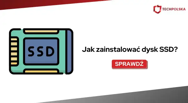Jak podłączyć SSD do laptopa? Pełny poradnik krok po kroku