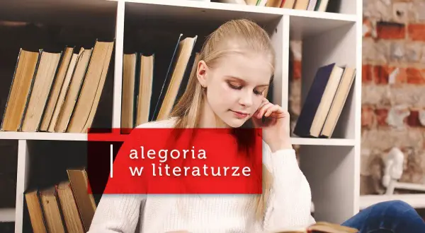 Dziewczynka zanurzona w lekturze, otoczona książkami. W tle napis "alegoria w literaturze", sugerujący głębię czytanej opowieści.