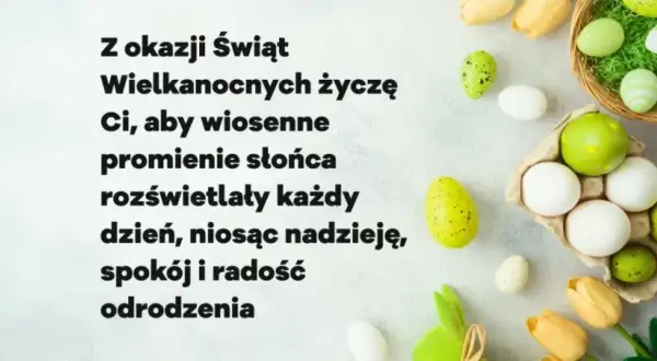 Kiedy składa się życzenia wielkanocne, aby nie przegapić ważnych chwil