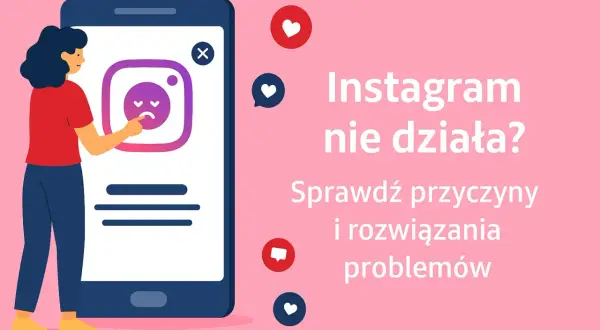 Kobieta sprawdza, dlaczego Instagram nie działa. Na ekranie telefonu widnieje smutna buźka.