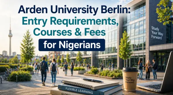 Arden University Berlin: Infos zu Zulassung, Kursen und Gebühren für Nigerianer. Moderne Uni-Gebäude, Studenten und Lernmaterialien.