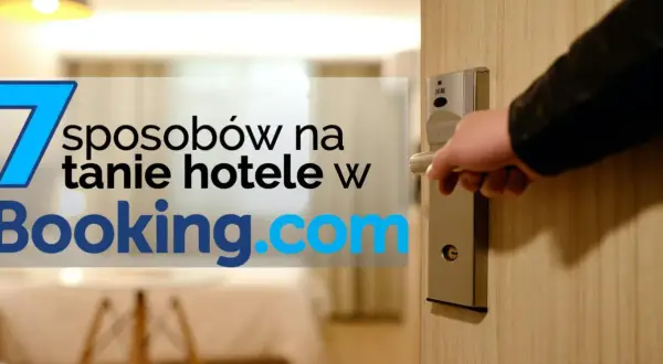 Gdzie szukać noclegów w Polsce, aby zaoszczędzić i znaleźć najlepsze oferty