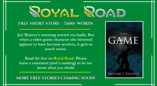 Książka "The Game" Michaela Jamesa Sullivana, opowiadanie o postaci z gry, która ożywa. Dostępna za darmo na Royal Road.