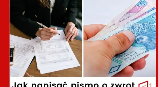 Jak napisać wniosek o zwrot pieniędzy, aby uniknąć błędów i strat